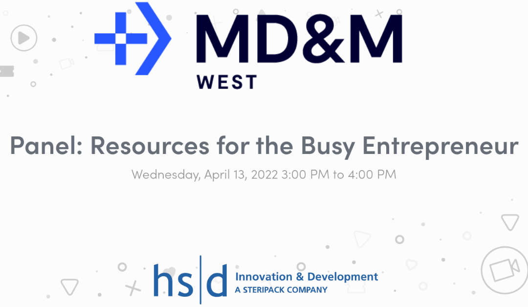 Join HSD at MD&M West 2022
